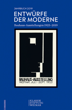 Real existierendes Erbe? Weimarer Bauhaus-Ausstellungen im Kontext sozialistischer Erinnerungskultur