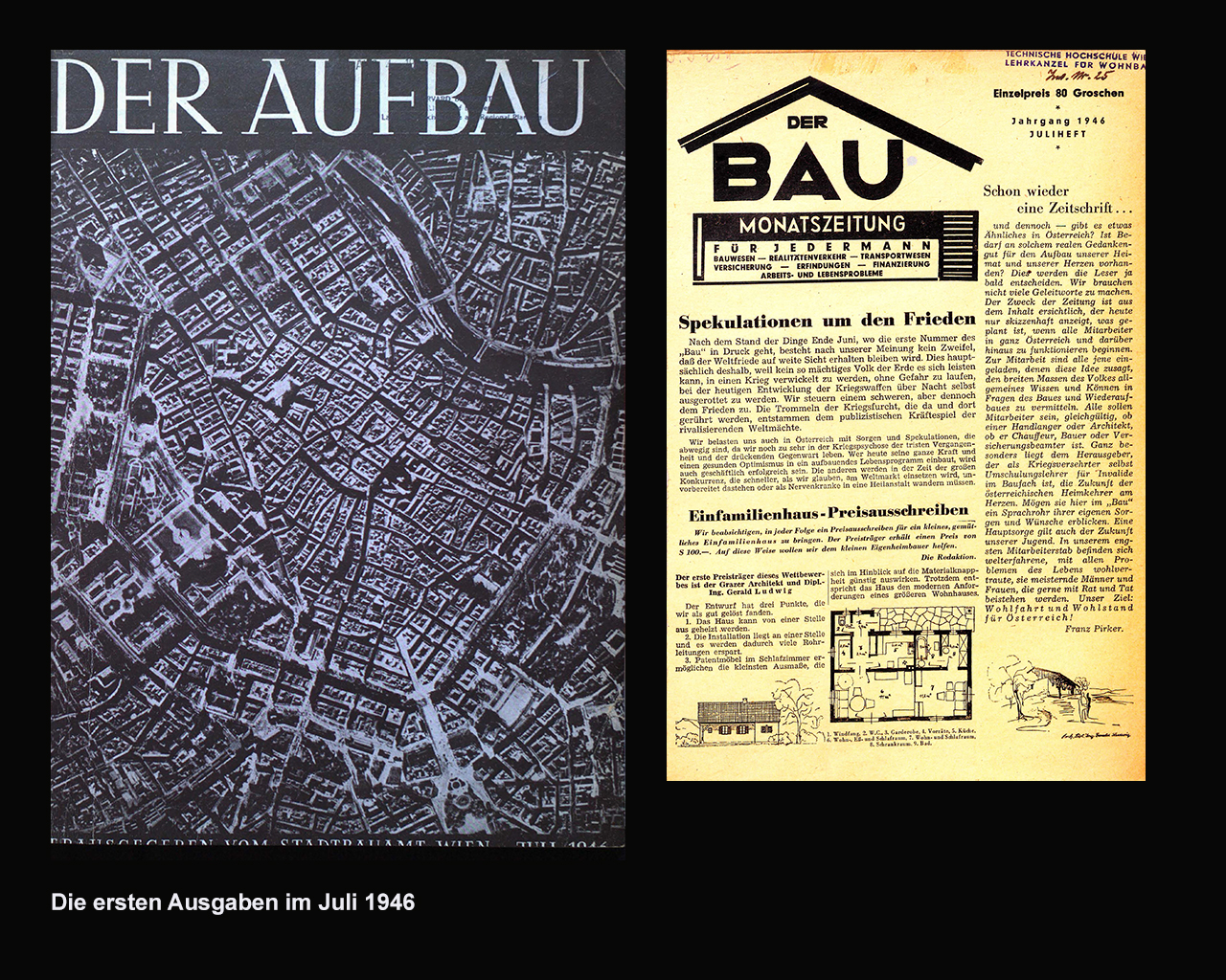 BLATTLINIEN – Die österreichischen Architekturzeitschriften „Der Aufbau“ und „Der Bau“ als Leitmedien des institutionellen Fachdiskurses 1946–1971