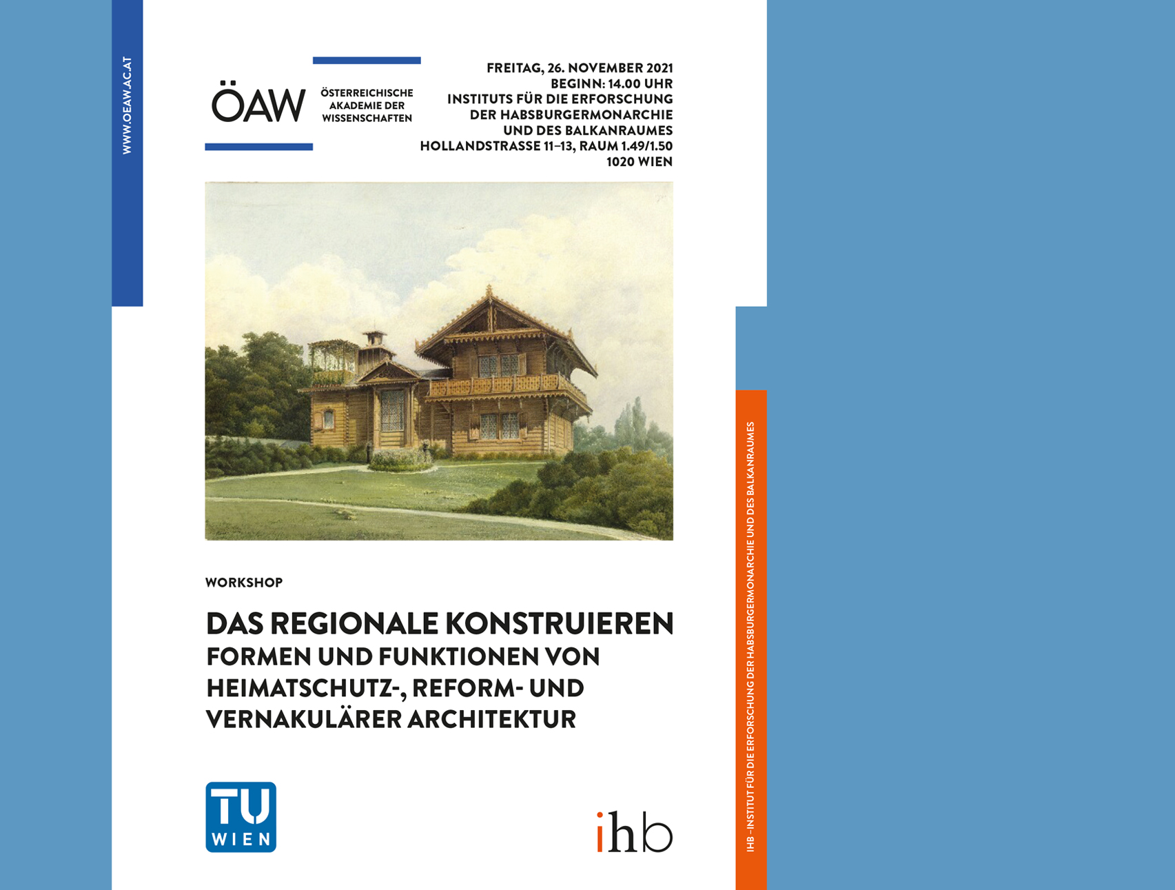 Workshop: „Das Regionale konstruieren: Formen und Funktionen von Heimatschutz-, Reform- und vernakulärer Architektur“